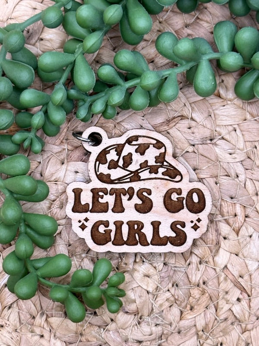 Let's Go Girls Wooden Key Tag