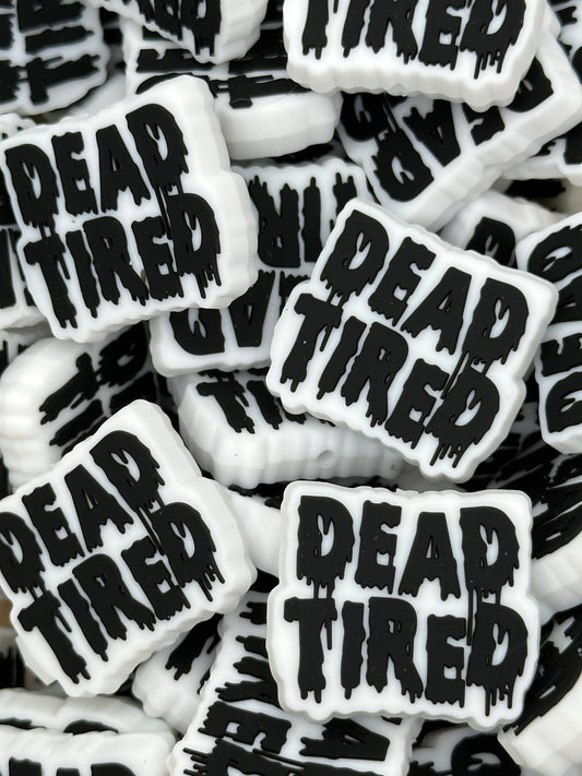 Dead Tired Boss Babe Focal Bead