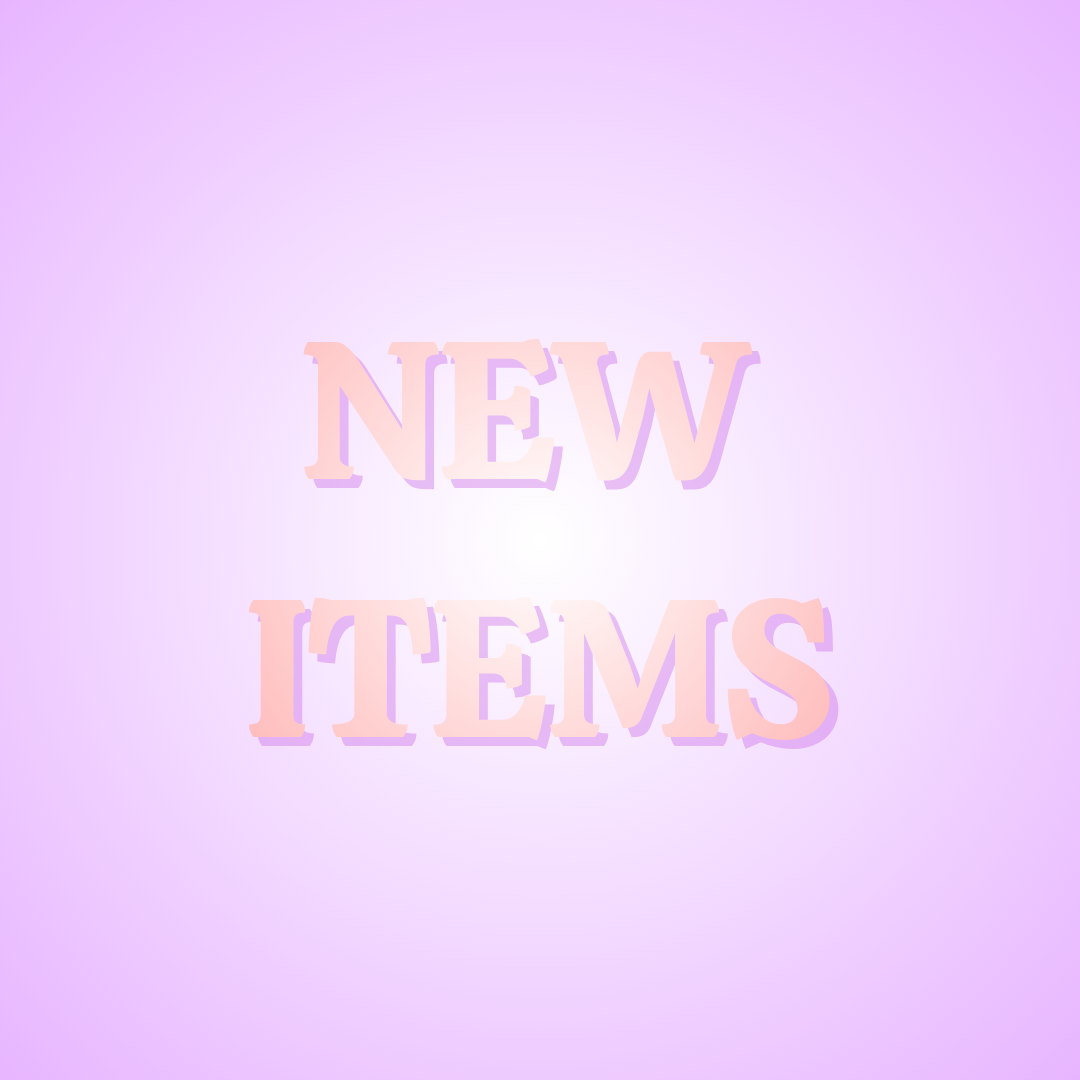 **New Items**